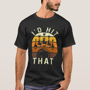 Bowling Game Bowl Sports Bowler Strike Tenpins Hea T-Shirt