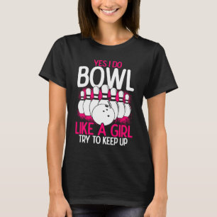 Bowling Girl Princess Button Bowler Strike Bowling T-Shirt