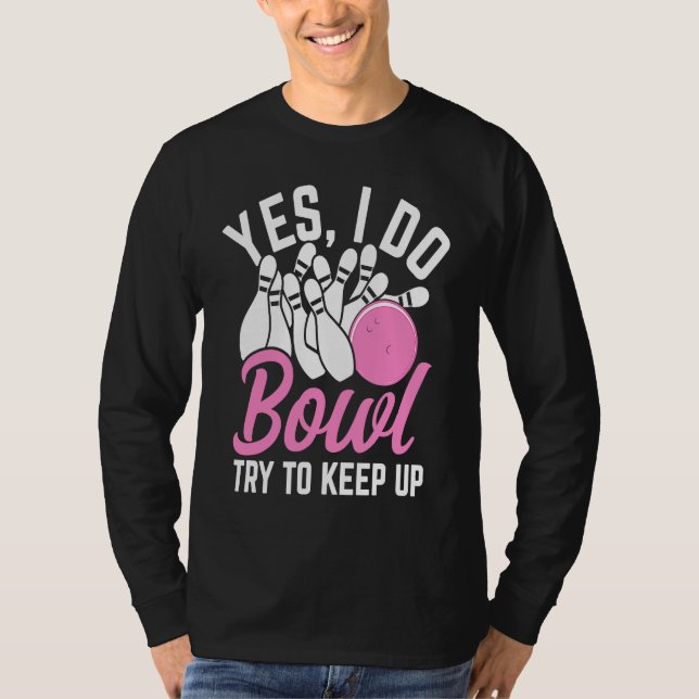 Bowling Girl Princess Pin Bowler Strike Team Bowli T-Shirt (Vorderseite)