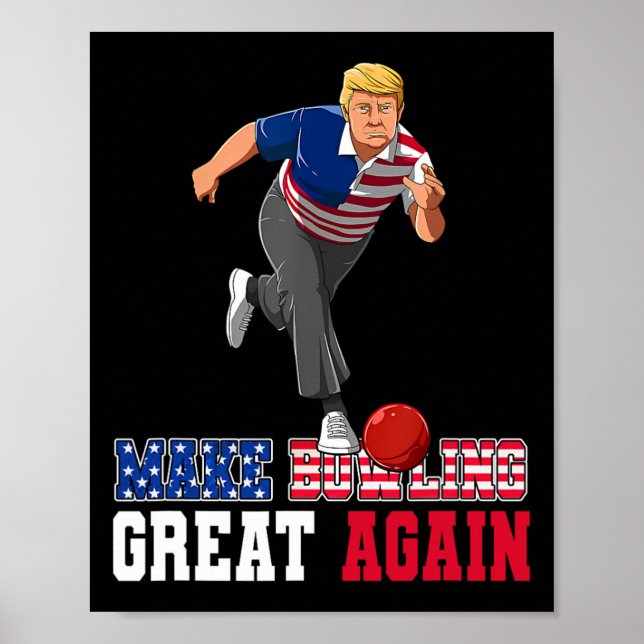 Bowling Great Again - Funny Trump Bowling Accessor Poster (Vorne)