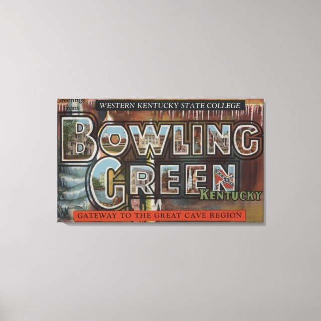 Bowling Green, Kentucky - Großbuchstaben - Szenen Leinwanddruck (Vorderseite)