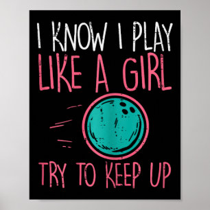 Bowling I Play Like Girl Fun Bowler Mädchen Kinder Poster