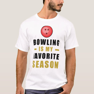 Bowling ist meine Lieblingsjahreszeit T-Shirt