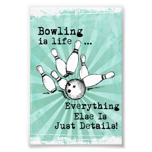 Bowling Lover Gift, Funny Bowling Player Gift Fotodruck (Vorne)