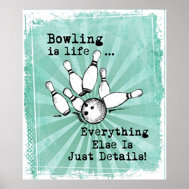 Bowling Lover Gift, Funny Bowling Player Gift Poster (Vorne)