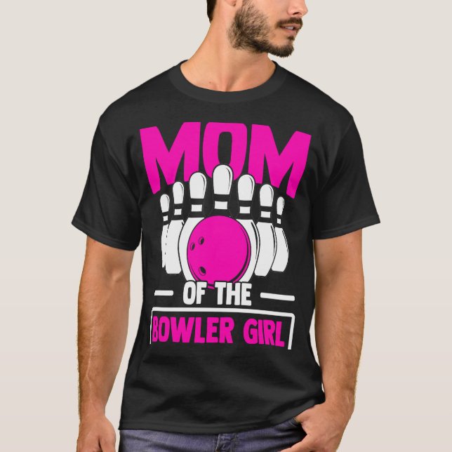 Bowling Mom Pin Bowler Strike Bowling Team Bowling T-Shirt (Vorderseite)