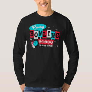 Bowling nicht wecken Glück Bowling Player Bowler T-Shirt