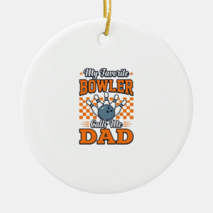 Bowling Papa Shirt Mein Lieblingsbowler nennt mich Keramik Ornament