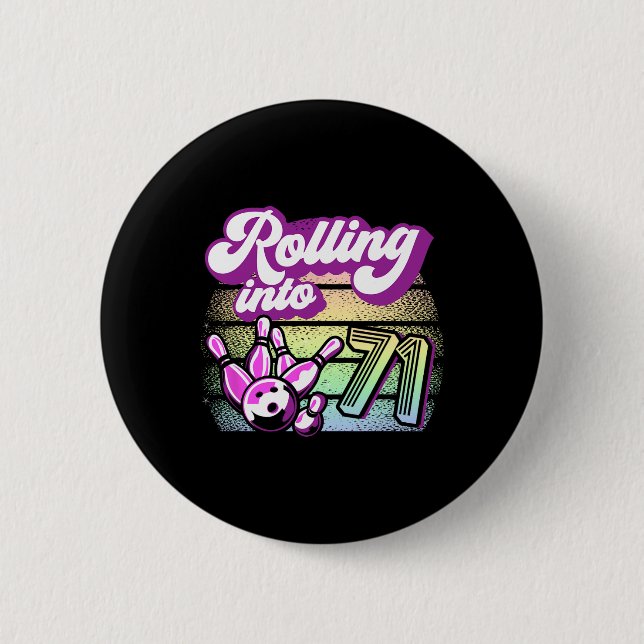 Bowling Party in 71 Bowling Geburtstag Button (Vorderseite)