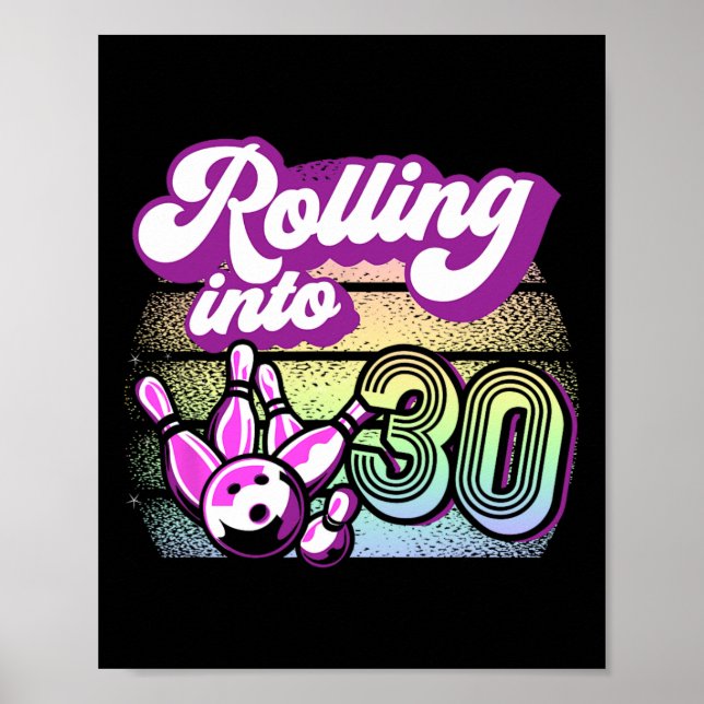 Bowling Party rollt in 30 Bowling Geburtstag Poster (Vorne)
