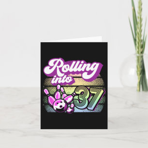 Bowling Party rollt in 37 Bowling Geburtstag Karte