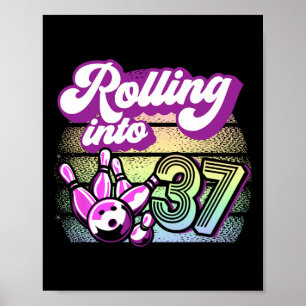 Bowling Party rollt in 37 Bowling Geburtstag Poster