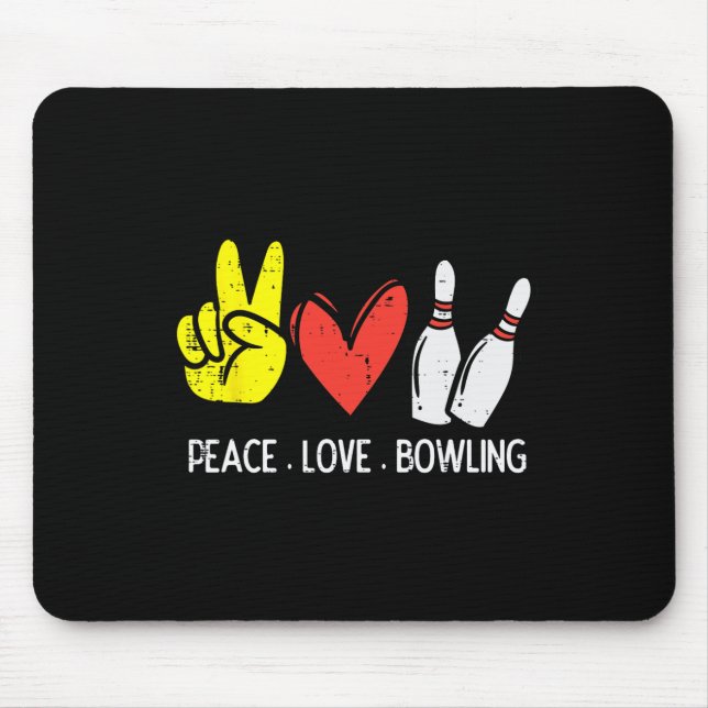 Bowling Peace Love Bowling Männer Frauen Kinder Kl Mousepad (Vorne)