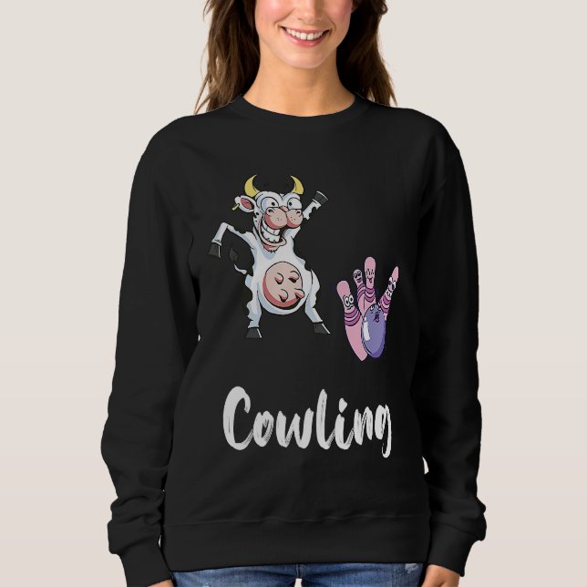 Bowling Pin Funny Bowling Bowler Cow Strike Bowlin Sweatshirt (Vorderseite)