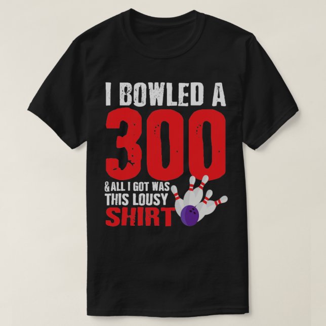 Bowling Player Team 300 Perfect Game Strike T-Shirt (Design vorne)