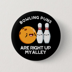 Bowling Puns sind gleich oben in meinem Alley Puck Button
