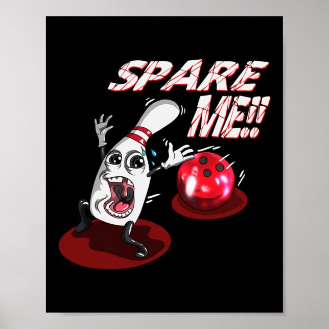 Bowling Spare Me Bowling Ll Bowling Button Strike  Poster (Vorne)