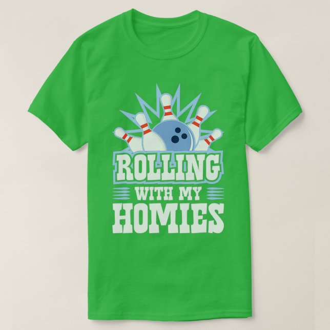 Bowling Sprichwort mit meinem Rolling T-Shirt (Design vorne)