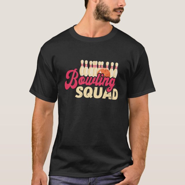 Bowling Squad Strike Bowler Bowling Team Bowling B T-Shirt (Vorderseite)
