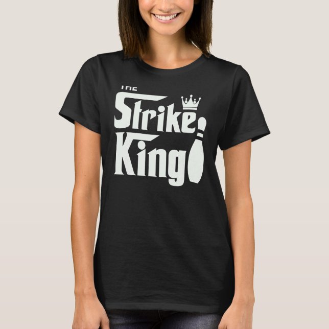 Bowling Strike Parody King Bowler League T-Shirt (Vorderseite)