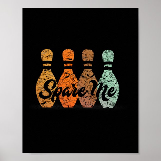 Bowling Team Name Spare Me Poster (Vorne)
