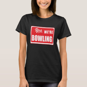 Bowling Team Sprichwort Bowlers League Night T-Shirt