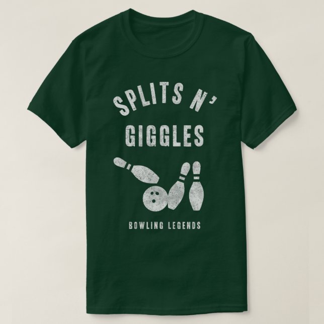 Bowling Team teilt N Giggles Matching League Gesch T-Shirt (Design vorne)