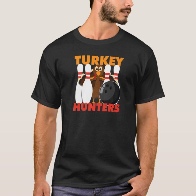 Bowling  Turkey Hunters T-Shirt (Vorderseite)