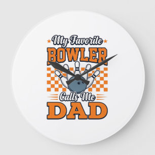 Bowling-Vater-Shirt Mein Lieblingsbowler nennt mic Große Wanduhr