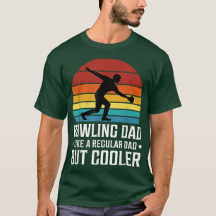 Bowling Vater wie ein Vater der Regulierungsbehörd T-Shirt
