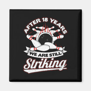 Bowling zum 18. Hochzeitstag 18 Jahre Magnet