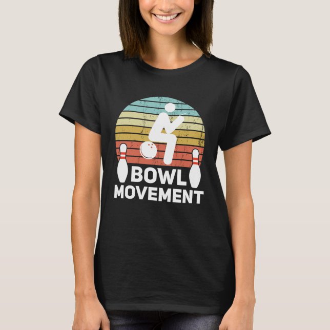 Bowlmovement  Bowling Pun Bowler Joke Humor T-Shirt (Vorderseite)