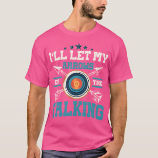 Bowman Archer Bowhunting Arrow T-Shirt
