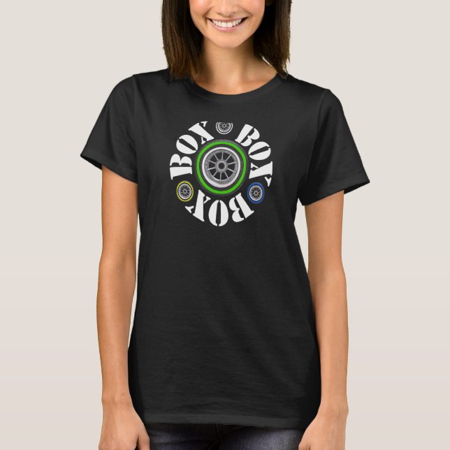 Box Box Box Box Box Pit Stopp Call Driver T-Shirt (Vorderseite)