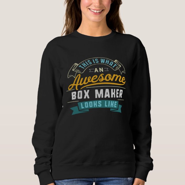 Box Maker  Awesome Job Occupation Graduation Sweatshirt (Vorderseite)