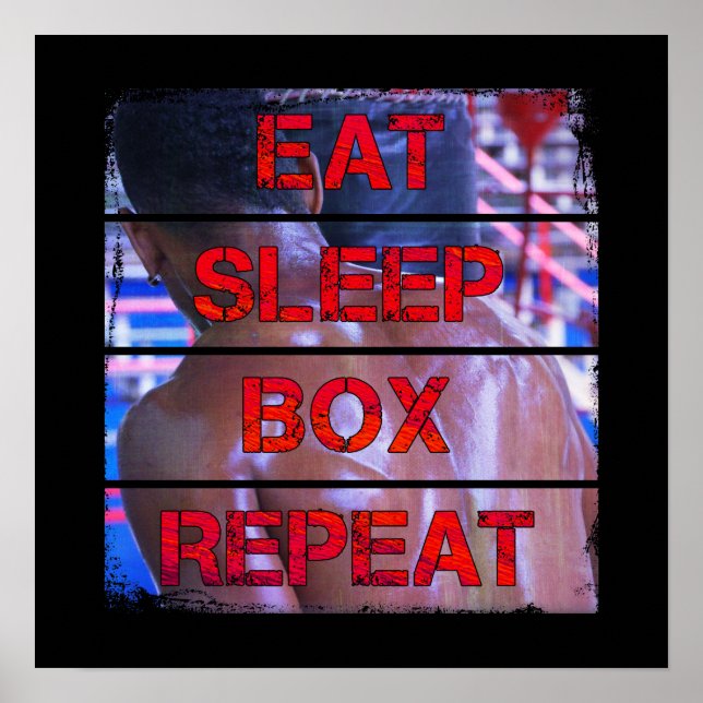 Box Training Quote Essen Sleep Box Wiederholen Poster (Vorne)