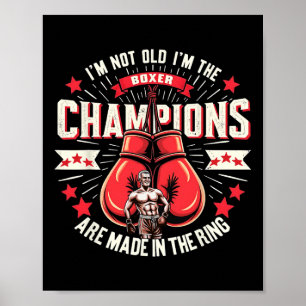 Boxen Ich bin nicht alt, ich bin Boxer Champions s Poster
