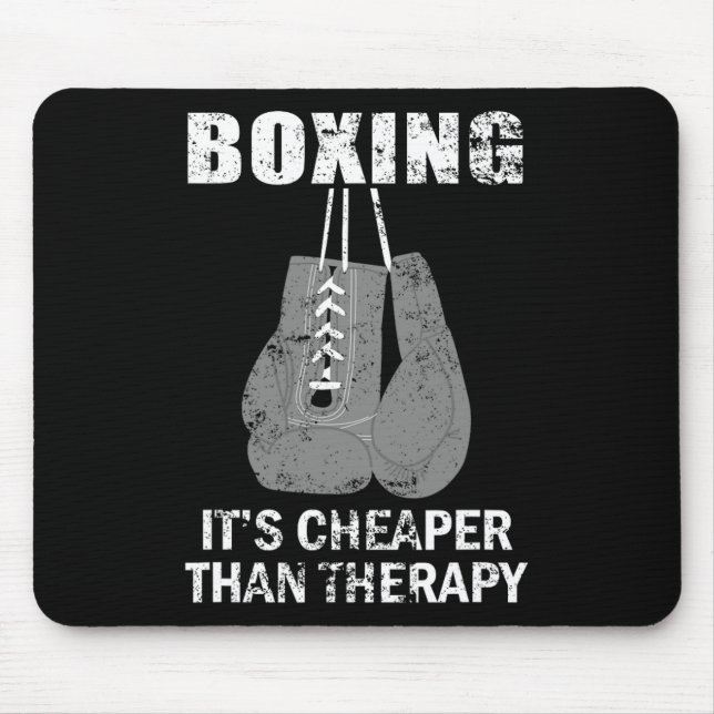Boxen ist billiger als Boxertherapie Mousepad (Vorne)