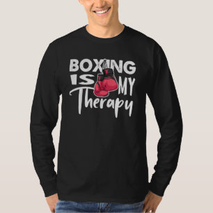 Boxen ist meine Therapie Funny Boxing Zitat Gym Fi T-Shirt