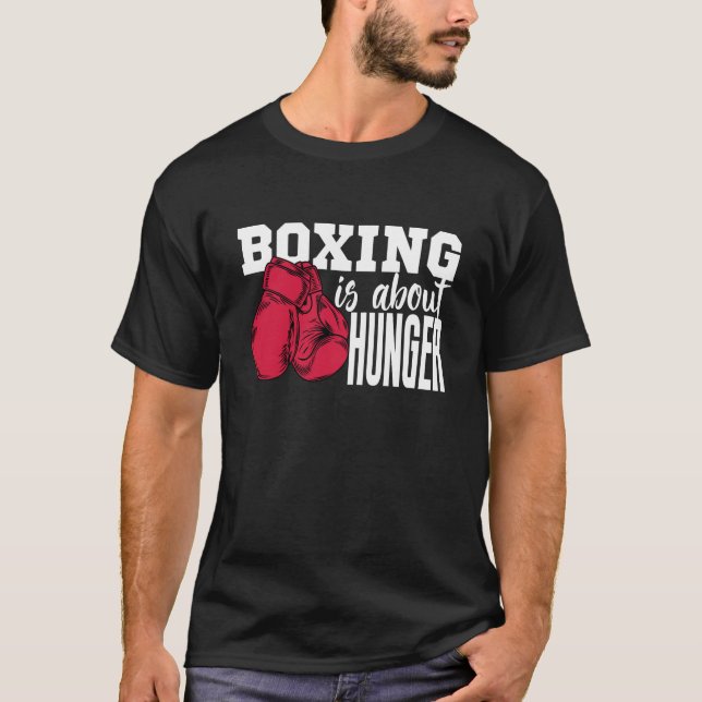 Boxen ist über Hunger Boxangebote lustig T-Shirt (Vorderseite)