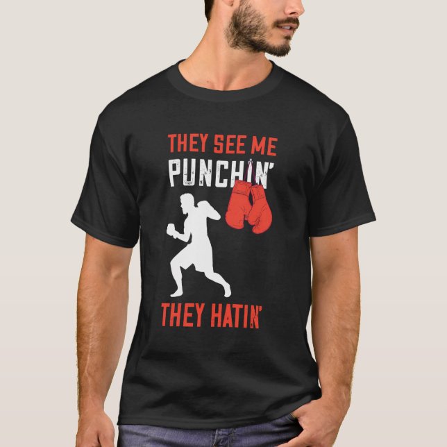 Boxen sehen sie mich punzieren Boxer Boxen Handsch T-Shirt (Vorderseite)