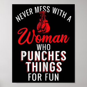 Boxen Sie nie mit einer Frau, die Dinge punckt Poster