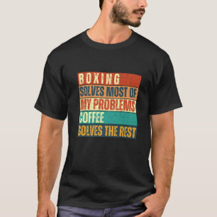 Boxen und Coffee Training Workout Fans T-Shirt Fun