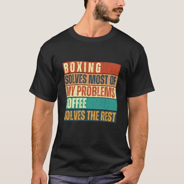 Boxen und Coffee Training Workout Fans T-Shirt Fun (Vorderseite)
