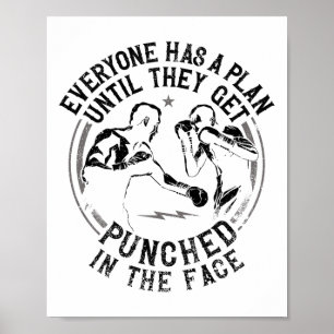 Boxen Vintag hat jeder einen Plan, bis er kommt Poster