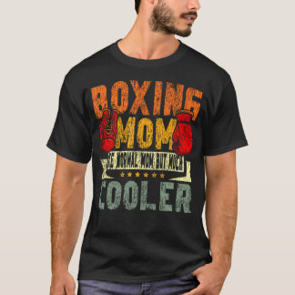 Boxende Mutter Mutter Boxende Mutter Wie Eine Norm T-Shirt