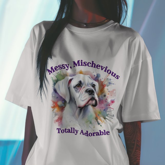 Boxer Dog Messy Mischievous Totally Adorable T-Shirt (Von Creator hochgeladen)