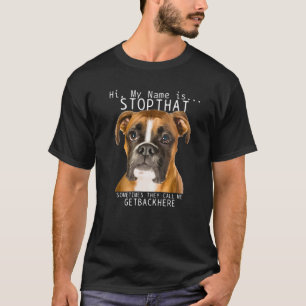 Boxer Hallo, ich heiße den lustigen Hund-Mama-Vate T-Shirt