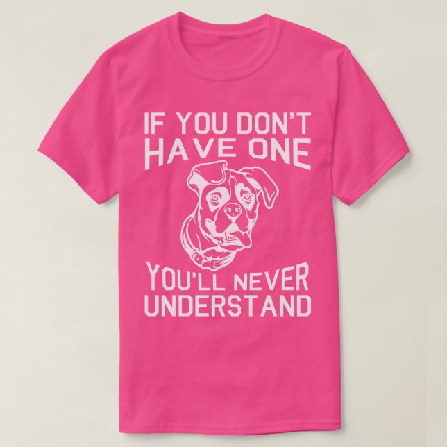 Boxer Hund, wenn Sie keinen Joule haben nie zu ver T-Shirt (Design vorne)