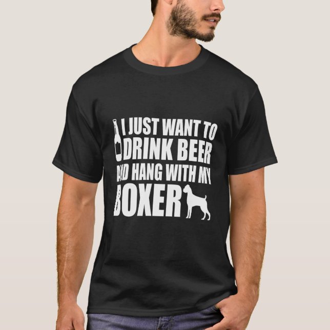 Boxer - Ich Wollte nur, Bier zu trinken und mit me T-Shirt (Vorderseite)